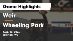Weir  vs Wheeling Park Game Highlights - Aug. 29, 2023