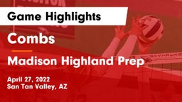 Combs  vs Madison Highland Prep Game Highlights - April 27, 2022