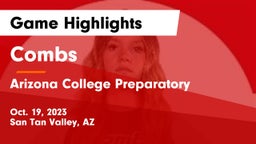 Combs  vs Arizona College Preparatory  Game Highlights - Oct. 19, 2023