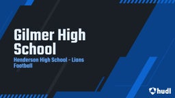 Henderson football highlights Gilmer High School