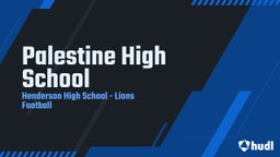 Henderson football highlights Palestine High School