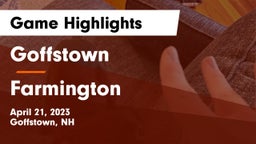 Goffstown  vs Farmington Game Highlights - April 21, 2023