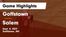 Goffstown  vs Salem  Game Highlights - Sept. 8, 2022