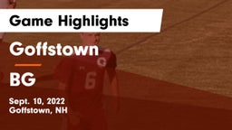 Goffstown  vs BG Game Highlights - Sept. 10, 2022