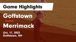 Goffstown  vs Merrimack Game Highlights - Oct. 17, 2023