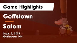 Goffstown  vs Salem  Game Highlights - Sept. 8, 2022