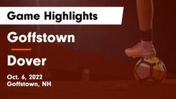 Goffstown  vs Dover  Game Highlights - Oct. 6, 2022