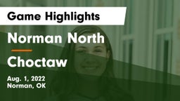 Norman North  vs Choctaw  Game Highlights - Aug. 1, 2022