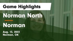 Norman North  vs Norman  Game Highlights - Aug. 13, 2022