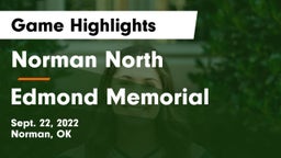 Norman North  vs Edmond Memorial  Game Highlights - Sept. 22, 2022