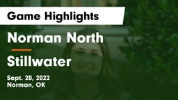 Norman North  vs Stillwater  Game Highlights - Sept. 20, 2022