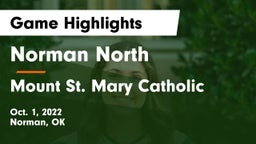 Norman North  vs Mount St. Mary Catholic  Game Highlights - Oct. 1, 2022