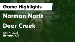 Norman North  vs Deer Creek  Game Highlights - Oct. 4, 2022