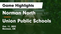 Norman North  vs Union Public Schools Game Highlights - Oct. 11, 2022