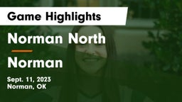 Norman North  vs Norman  Game Highlights - Sept. 11, 2023