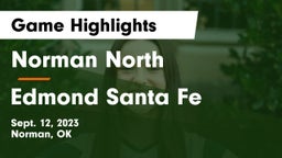 Norman North  vs Edmond Santa Fe Game Highlights - Sept. 12, 2023