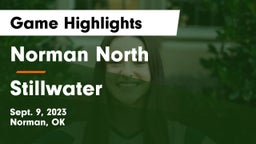 Norman North  vs Stillwater  Game Highlights - Sept. 9, 2023