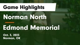 Norman North  vs Edmond Memorial  Game Highlights - Oct. 3, 2023