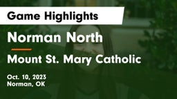Norman North  vs Mount St. Mary Catholic  Game Highlights - Oct. 10, 2023