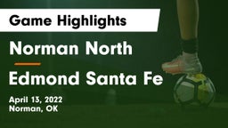 Norman North  vs Edmond Santa Fe Game Highlights - April 13, 2022