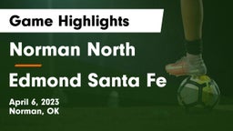 Norman North  vs Edmond Santa Fe Game Highlights - April 6, 2023