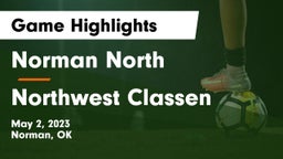Norman North  vs Northwest Classen  Game Highlights - May 2, 2023