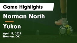 Norman North  vs Yukon  Game Highlights - April 19, 2024