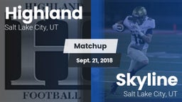 Matchup: Highland  vs. Skyline  2018