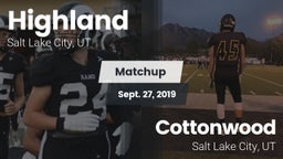 Matchup: Highland  vs. Cottonwood  2019