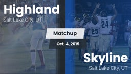 Matchup: Highland  vs. Skyline  2019