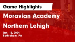 Moravian Academy  vs Northern Lehigh  Game Highlights - Jan. 12, 2024