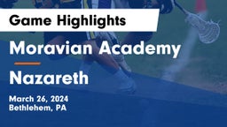 Moravian Academy  vs Nazareth  Game Highlights - March 26, 2024