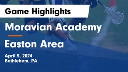 Moravian Academy  vs Easton Area  Game Highlights - April 5, 2024