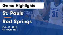 St. Pauls  vs Red Springs  Game Highlights - Feb. 15, 2019