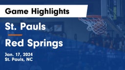 St. Pauls  vs Red Springs  Game Highlights - Jan. 17, 2024