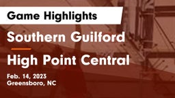 Southern Guilford  vs High Point Central  Game Highlights - Feb. 14, 2023