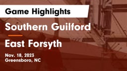 Southern Guilford  vs East Forsyth Game Highlights - Nov. 18, 2023
