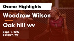 Woodrow Wilson  vs Oak hill  wv Game Highlights - Sept. 1, 2022