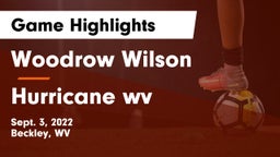 Woodrow Wilson  vs Hurricane  wv Game Highlights - Sept. 3, 2022