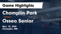 Champlin Park  vs Osseo Senior  Game Highlights - Nov. 10, 2020