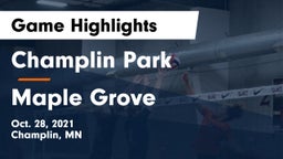Champlin Park  vs Maple Grove  Game Highlights - Oct. 28, 2021