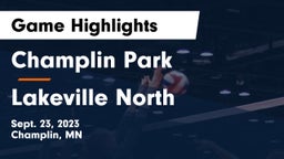 Champlin Park  vs Lakeville North  Game Highlights - Sept. 23, 2023