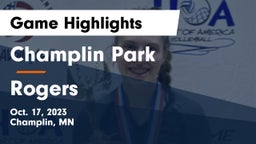 Champlin Park  vs Rogers  Game Highlights - Oct. 17, 2023
