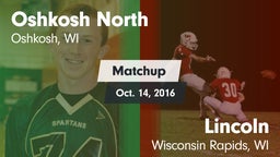 Matchup: Oshkosh North High vs. Lincoln  2016