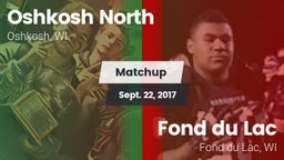 Matchup: Oshkosh North High vs. Fond du Lac  2017