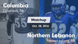 Matchup: Columbia  vs. Northern Lebanon  2016