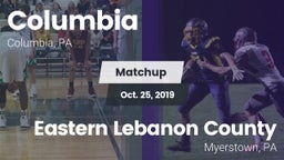 Matchup: Columbia  vs. Eastern Lebanon County  2019