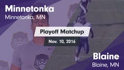 Matchup: Minnetonka High vs. Blaine  2016