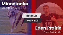 Matchup: Minnetonka High vs. Eden Prairie  2020