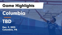 Columbia  vs TBD Game Highlights - Dec. 9, 2023